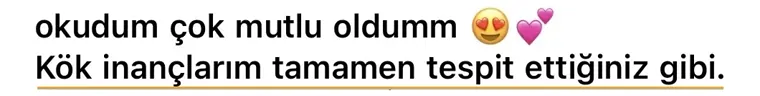 Manifest Anahtarın'ı alan bir kadının mesajı: Analizi okudum, çok mutlu oldum. Kök inançlarım tamamen tespit ettiğiniz gibi.
